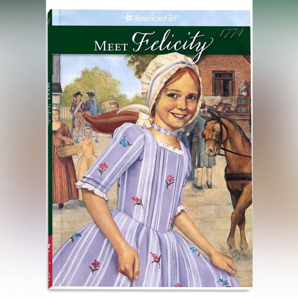 Meet Felicity: An American Girl The American Girls Collection, Book 1 Paperback